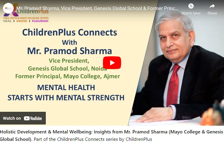 Holistic Development & Mental Wellbeing: Insights from Mr. Pramod Sharma (Mayo College & Genesis Global School)